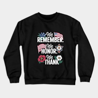 Remember Honor Thank - Memorial Day Crewneck Sweatshirt